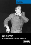Ian Curtis, L'âme damnée de Joy Division vignette