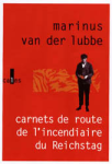 Carnets de route de l'incendiaire du Reichstag vignette