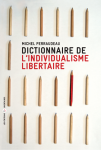Dictionnaire de l'individualisme libertaire vignette