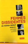 Femmes dissidentes au Moyen-Orient vignette