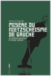 Misère du nietzschéisme de gauche vignette