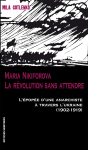 Maria Nikiforova, la révolution sans attendre vignette
