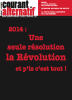 236 - janvier 2014 - 2014 : une seule résolution, la Révolution et p'is c'est tout ! vignette