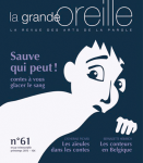 61 - printemps 2015 - Sauve qui peut ! : contes à vous glacer le sang vignette